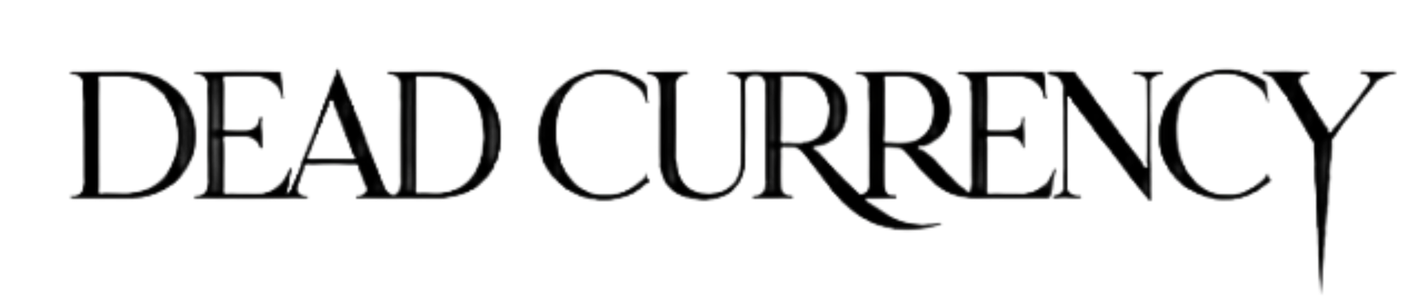 Dead Currency